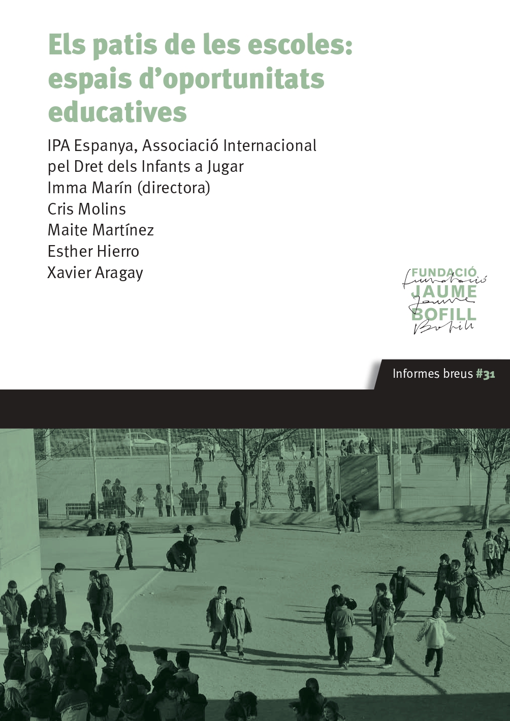 Els patis a les escoles: espais d'oportunitats educatives