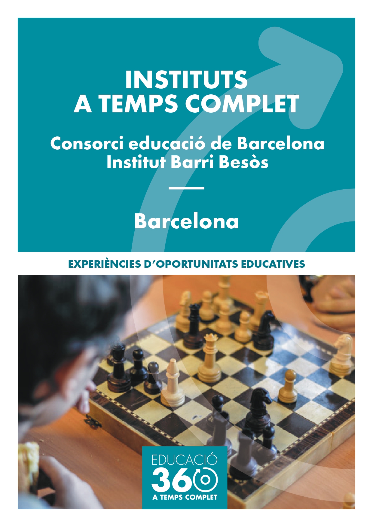 Programa Institut d'Educació 360 – Institut Barri Besòs-Consorci Educació Barcelona (Barcelona) – Educacio360