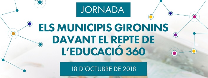 Cartell de la jornada Els municipis gironins davant el repte de l'Educació 380 del 18 d'octubre de 2018